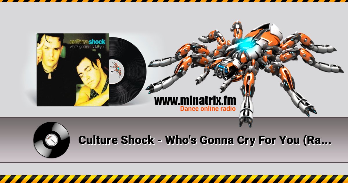 Culture Shock - Who's Gonna Cry For You (Radio Mix) Listen online and download MP3