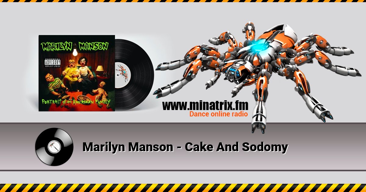 Marilyn Manson - Cake And Sodomy Listen online and download MP3