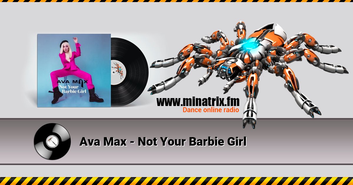 Ava Max - Not Your Barbie Girl Listen online and download MP3
