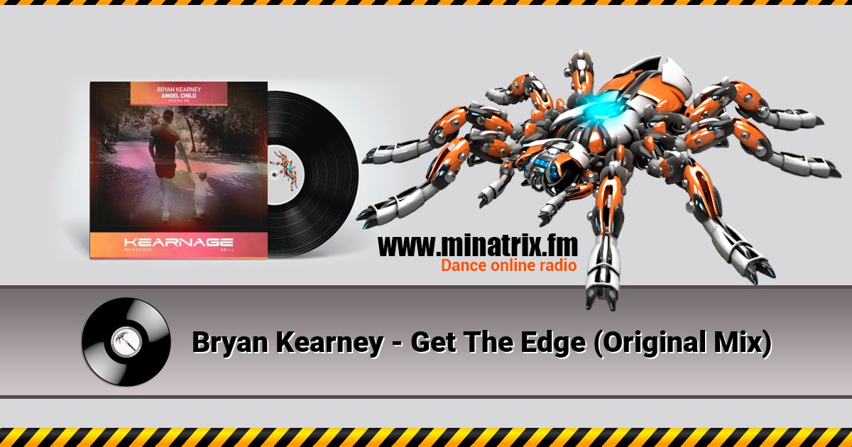 Bryan Kearney - Get The Edge (Original Mix) Bryan Kearney - Get The Edge (Original Mix) Listen online and download MP3