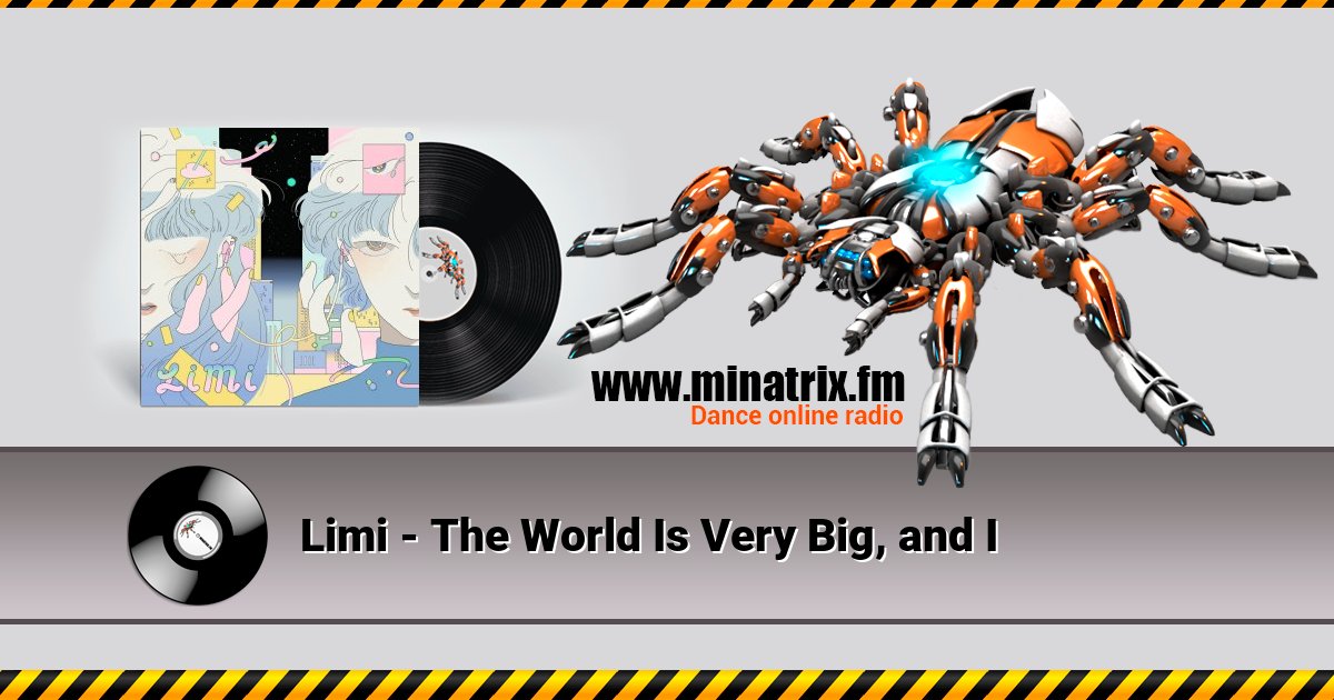 Limi - The World Is Very Big, and I Listen online and download MP3