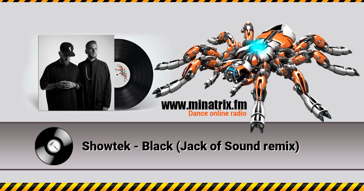 Showtek - Black (Jack of Sound remix) Showtek - Black (Jack of Sound remix) Listen online and download MP3