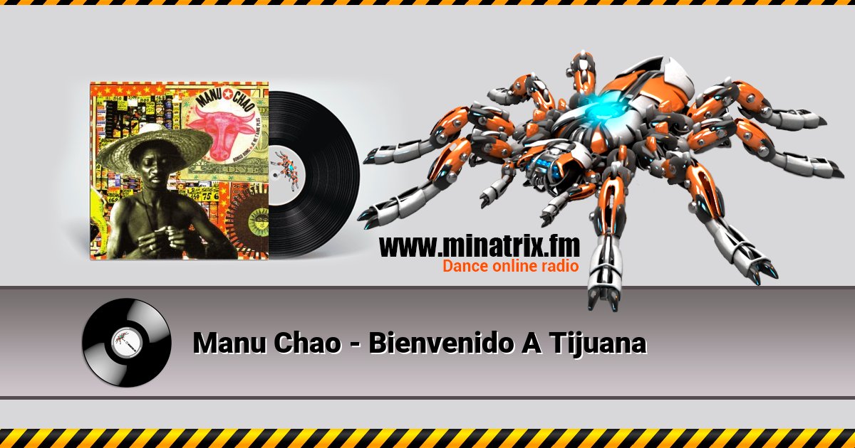 Manu Chao - Bienvenido A Tijuana Listen online and download MP3