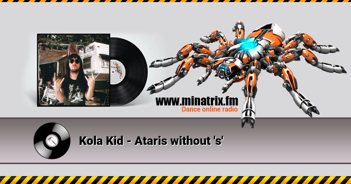 Kola Kid - Ataris without 's' Listen online and download MP3