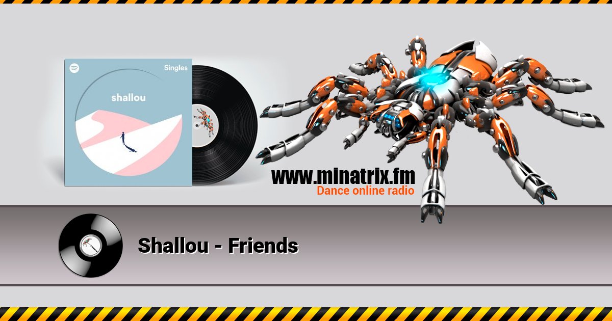 Shallou - Friends Listen online and download MP3