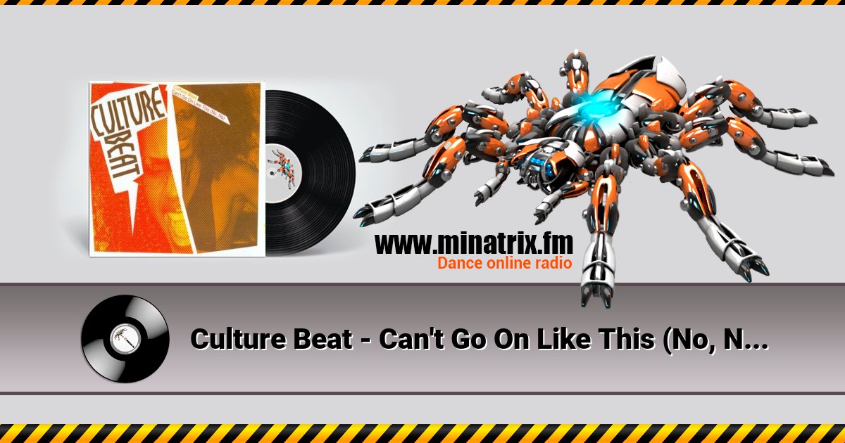 Culture Beat - Can't Go On Like This (No, No) (Video Mix) Culture Beat - Can't Go On Like This (No, No) (Video Mix) Listen online and download MP3