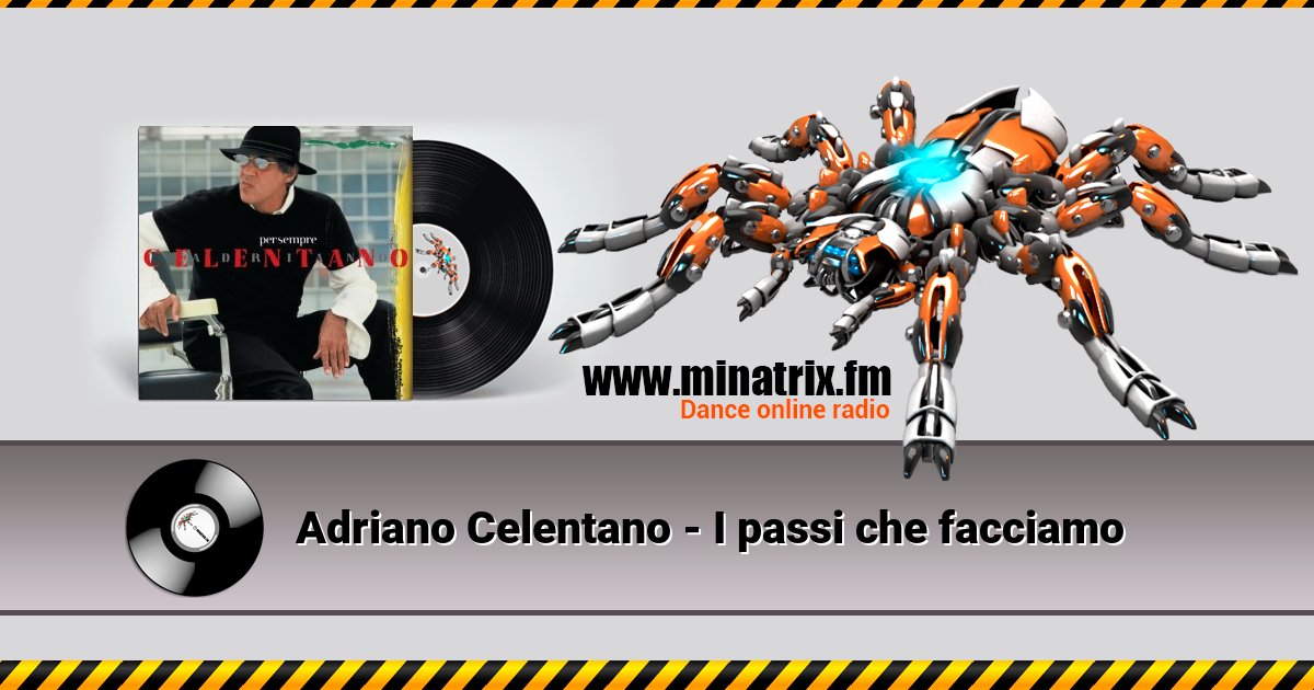 Adriano Celentano - I passi che facciamo Adriano Celentano - I passi che facciamo Listen online and download MP3