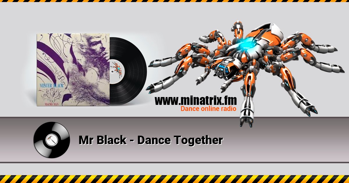 Mr Black - Dance Together Listen online and download MP3