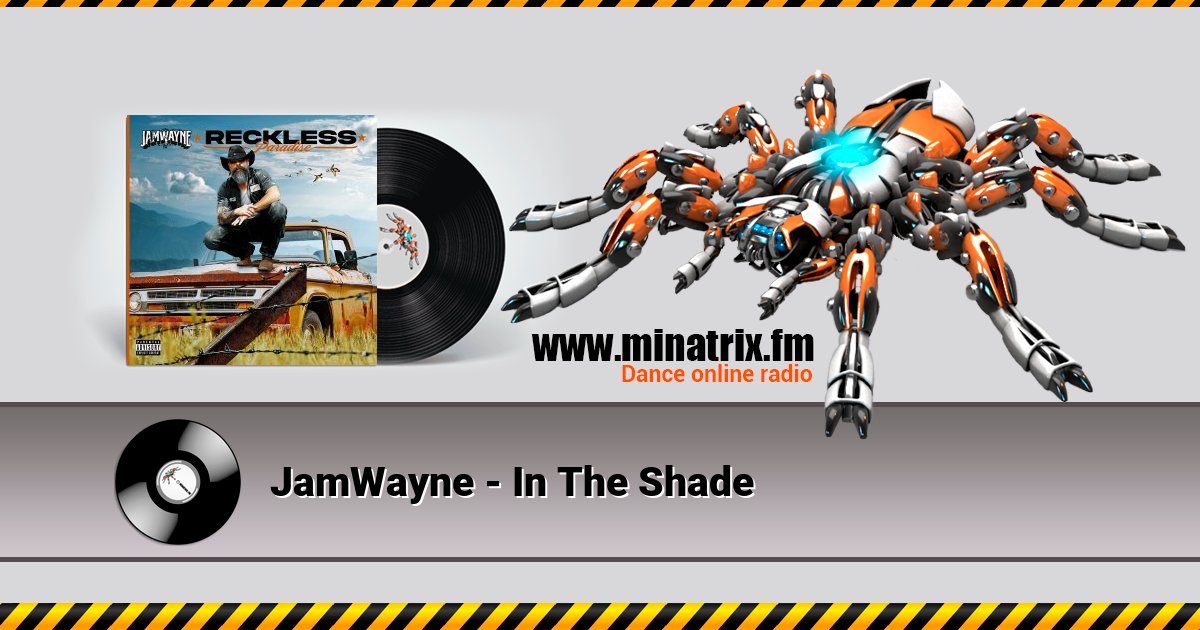 JamWayne - In The Shade JamWayne - In The Shade Listen online and download MP3