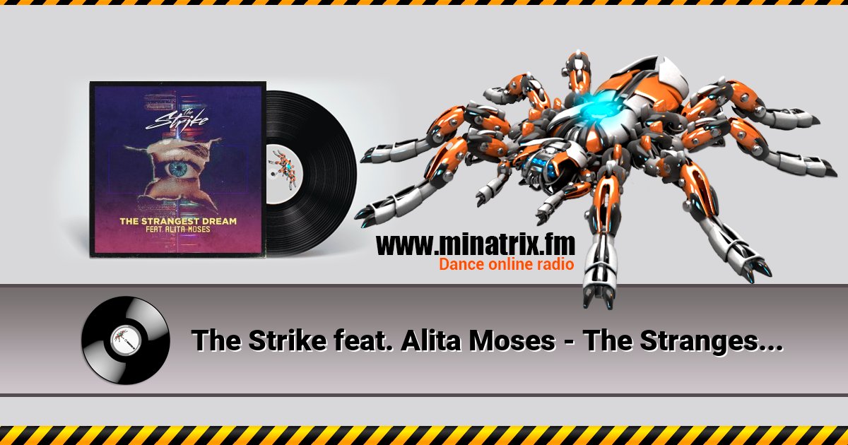 The Strike feat. Alita Moses - The Strangest Dream Listen online and download MP3
