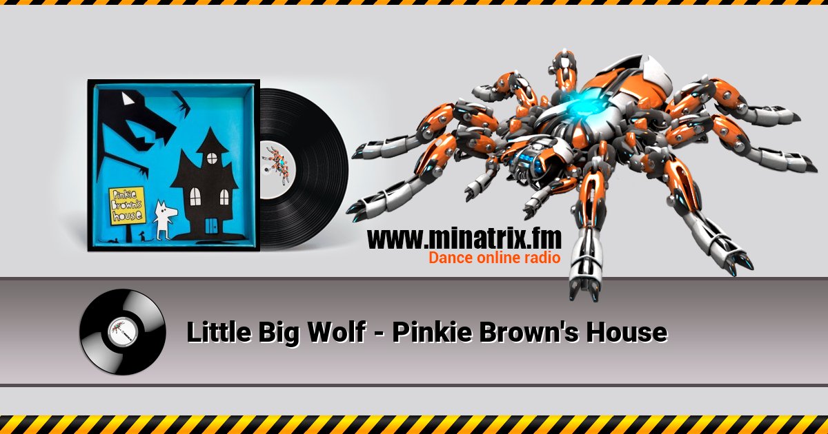 Little Big Wolf - Pinkie Brown's House Listen online and download MP3