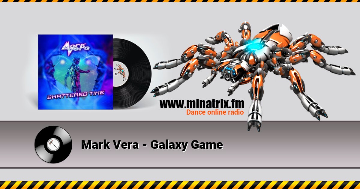 Mark Vera - Galaxy Game Listen online and download MP3