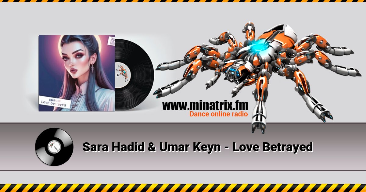 Sara Hadid & Umar Keyn - Love Betrayed Listen online and download MP3