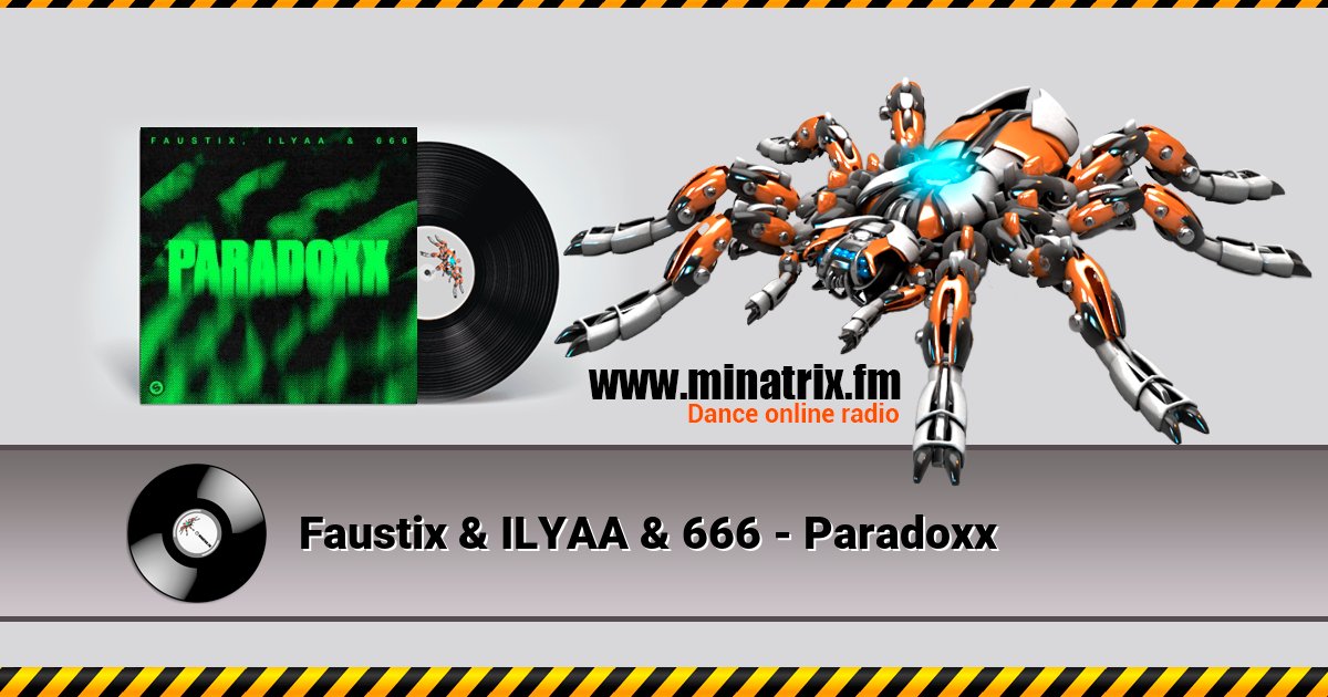 Faustix & ILYAA & 666 - Paradoxx Listen online and download MP3