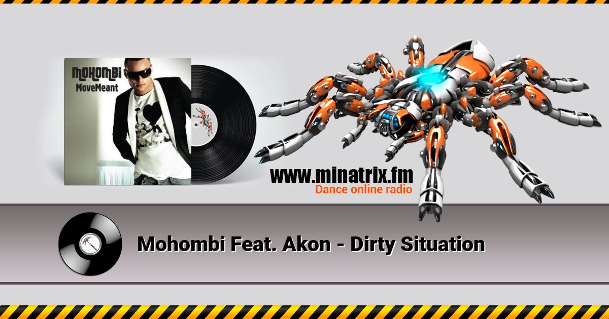 Mohombi Feat. Akon - Dirty Situation Listen online and download MP3