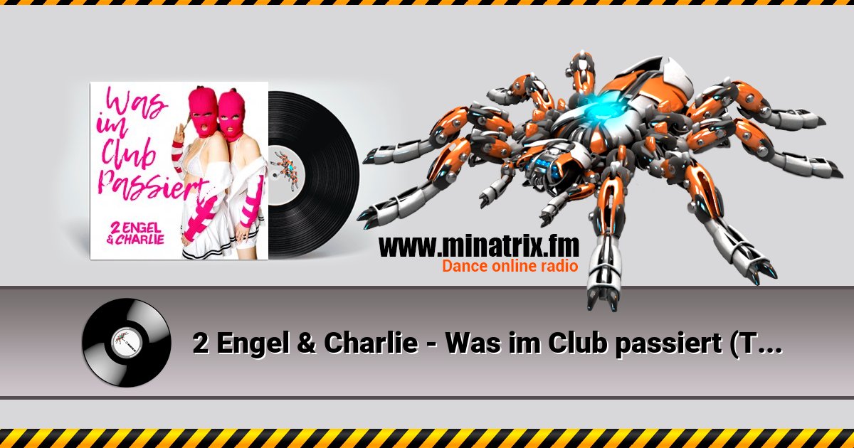 2 Engel & Charlie - Was im Club passiert (Teknoclash x Lost Identity Remix) Listen online and download MP3