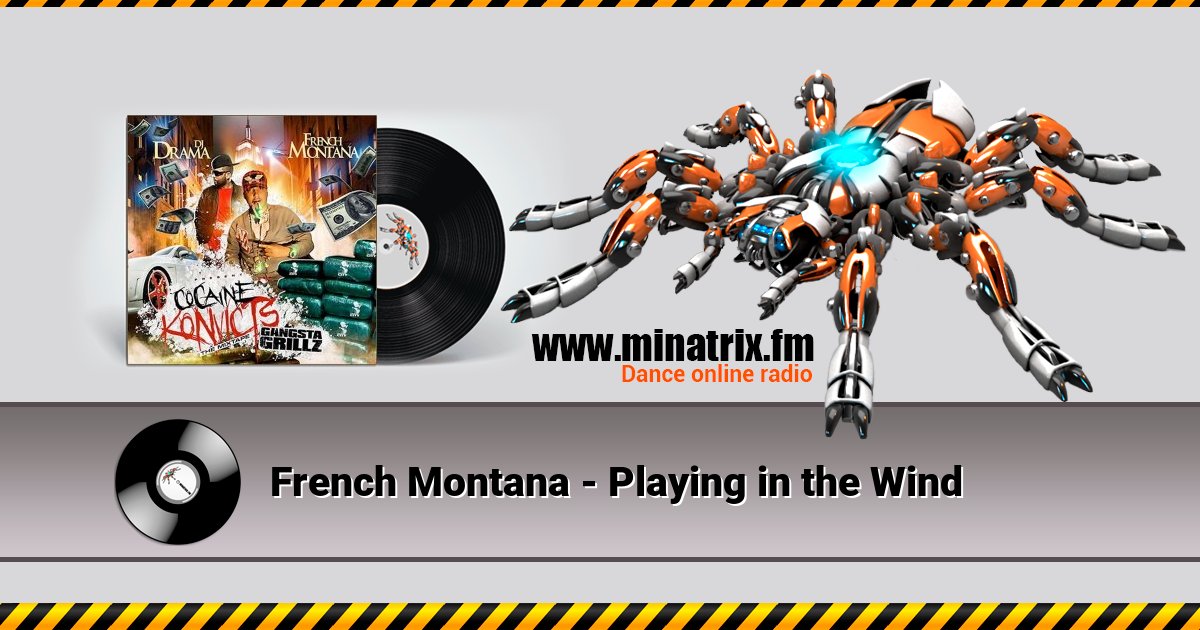French Montana - Playing in the Wind Listen online and download MP3