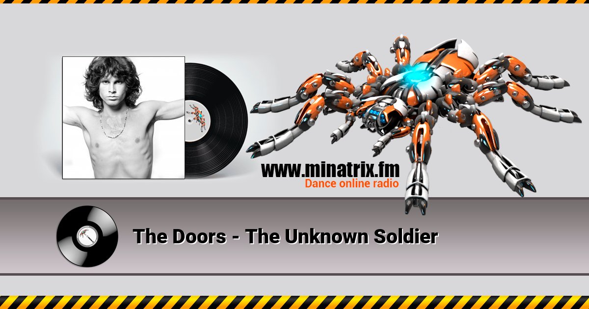 The Doors - The Unknown Soldier Listen online and download MP3