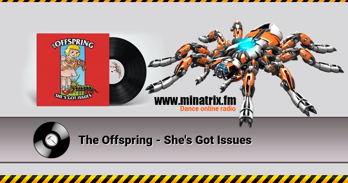 The Offspring - She's Got Issues Listen online and download MP3