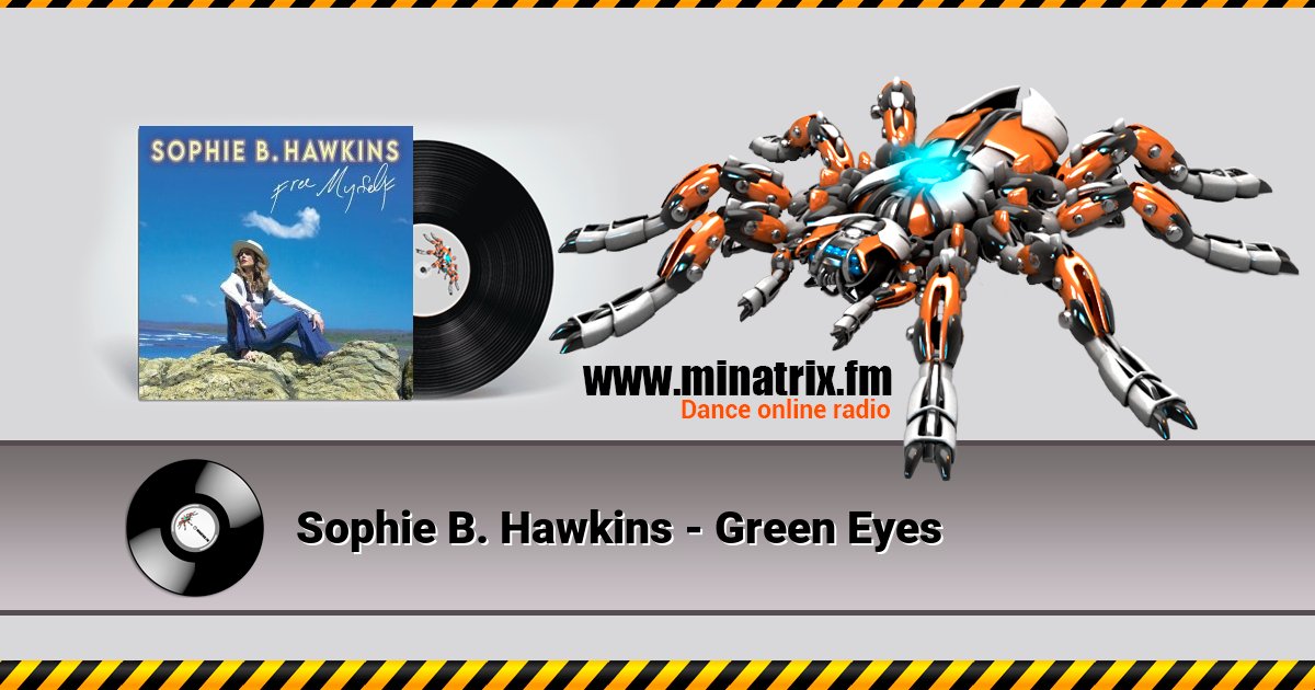Sophie B. Hawkins - Green Eyes Sophie B. Hawkins - Green Eyes Listen online and download MP3