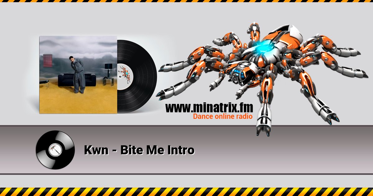 Kwn - Bite Me Intro Kwn - Bite Me Intro Listen online and download MP3