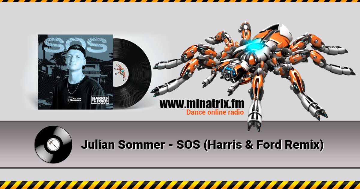 Julian Sommer - SOS (Harris & Ford Remix) Listen online and download MP3