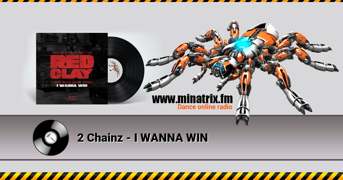 2 Chainz - I WANNA WIN Listen online and download MP3