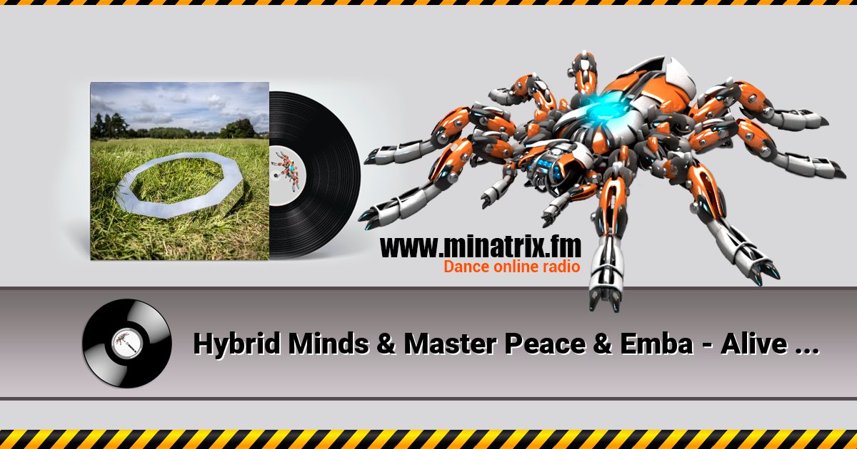 Hybrid Minds & Master Peace & Emba - Alive Again Listen online and download MP3