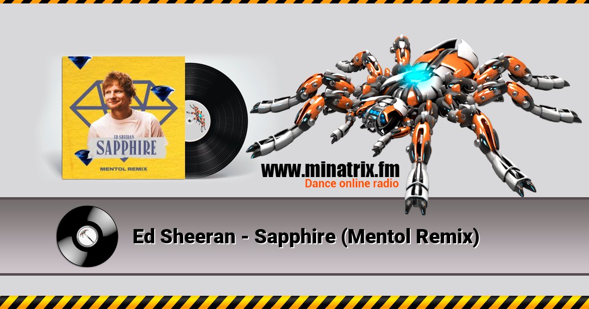 Ed Sheeran - Sapphire (Mentol Remix) Listen online and download MP3