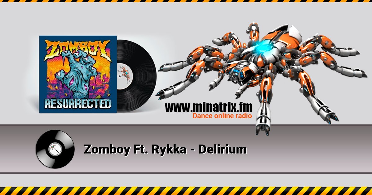 Zomboy Ft. Rykka - Delirium Zomboy Ft. Rykka - Delirium Listen online and download MP3