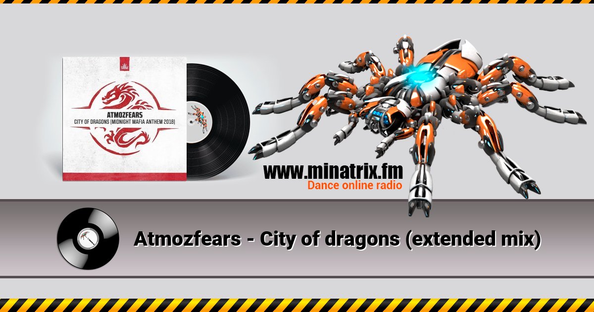 Atmozfears - City of dragons (extended mix) Listen online and download MP3
