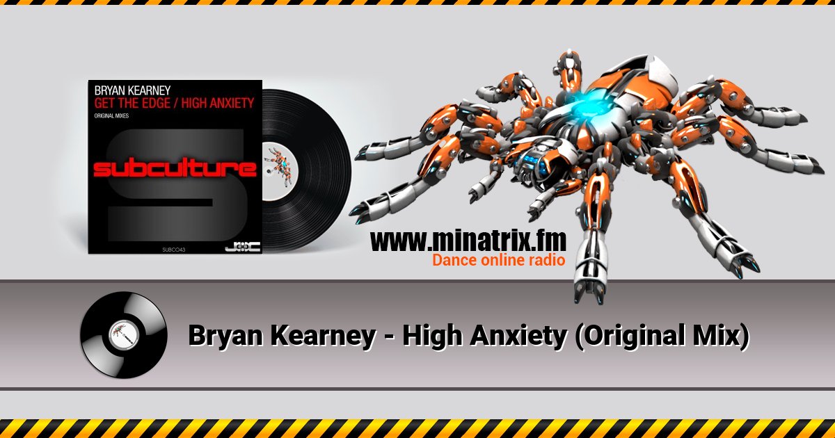 Bryan Kearney - High Anxiety (Original Mix) Listen online and download MP3