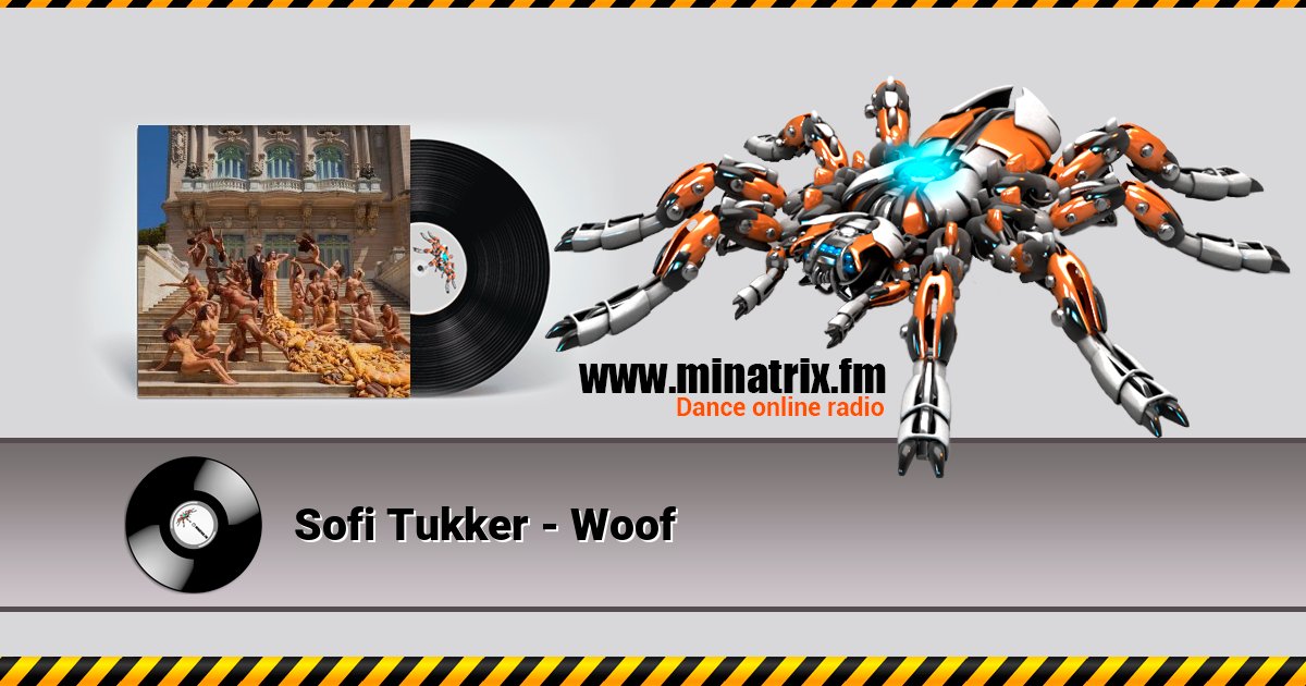 Sofi Tukker - Woof Sofi Tukker - Woof Listen online and download MP3