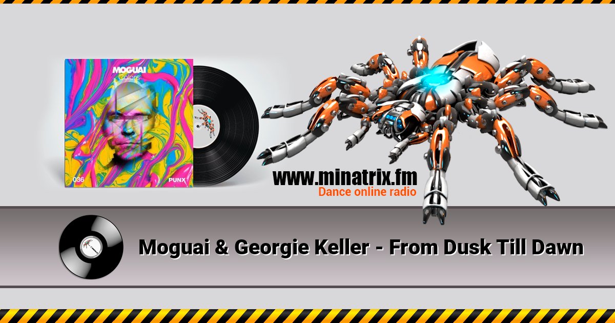 Moguai & Georgie Keller - From Dusk Till Dawn Moguai & Georgie Keller - From Dusk Till Dawn Listen online and download MP3