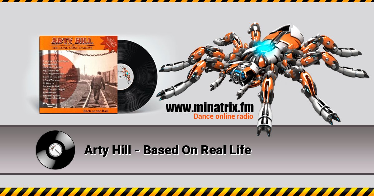 Arty Hill - Based On Real Life Arty Hill - Based On Real Life Listen online and download MP3