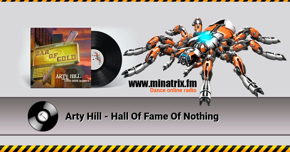Arty Hill - Hall Of Fame Of Nothing Listen online and download MP3