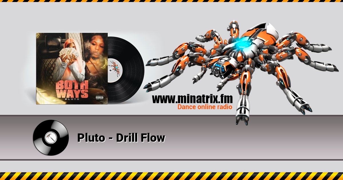 Pluto - Drill Flow Listen online and download MP3