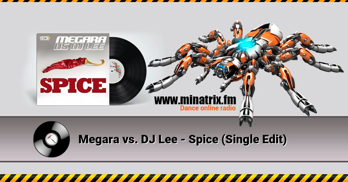 Megara vs. DJ Lee - Spice (Single Edit) Listen online and download MP3
