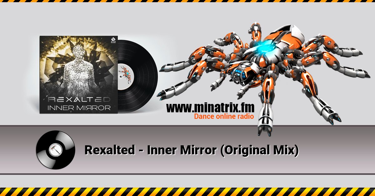 Rexalted - Inner Mirror (Original Mix) Listen online and download MP3
