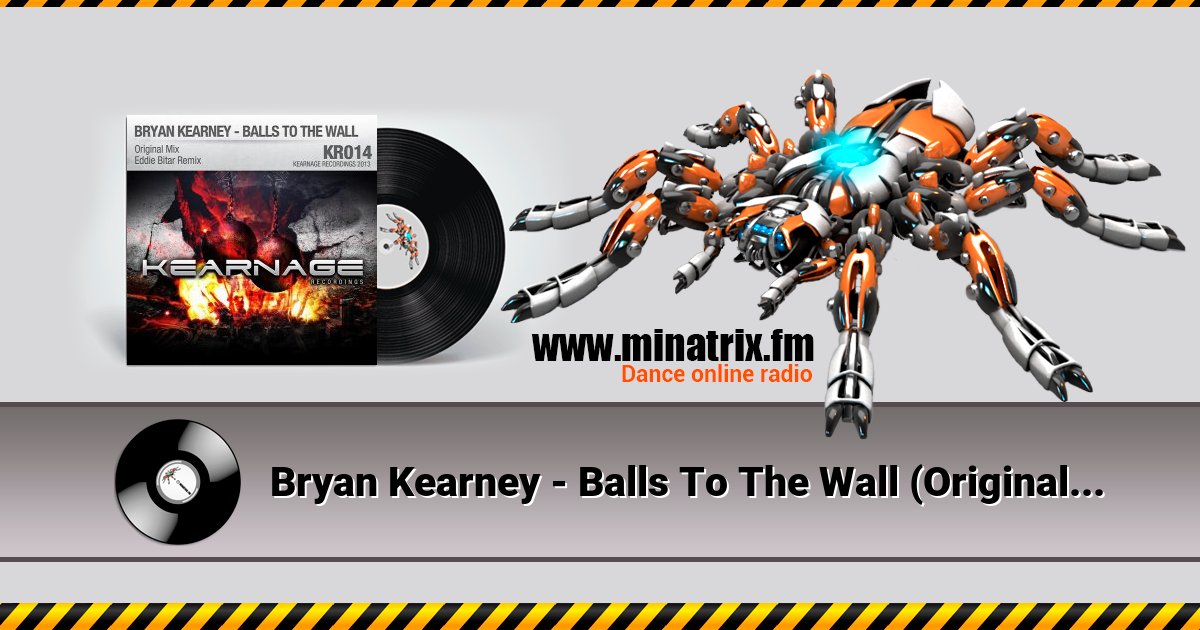 Bryan Kearney - Balls To The Wall (Original Mix) Bryan Kearney - Balls To The Wall (Original Mix) Listen online and download MP3