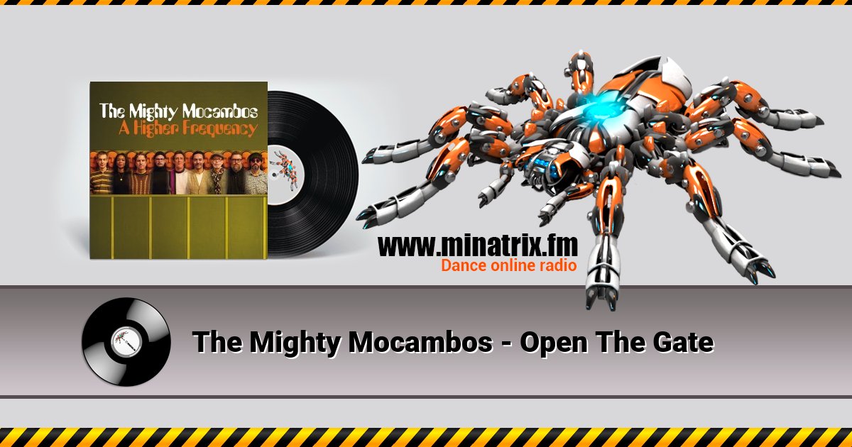 The Mighty Mocambos - Open The Gate Listen online and download MP3