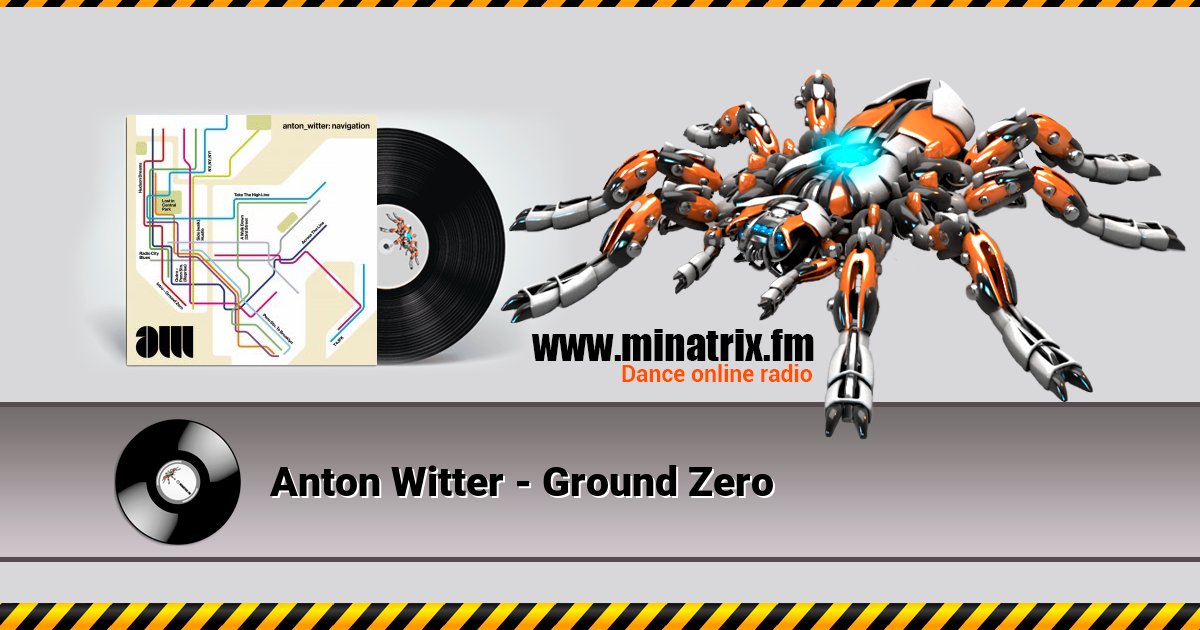 Anton Witter - Ground Zero Anton Witter - Ground Zero Listen online and download MP3