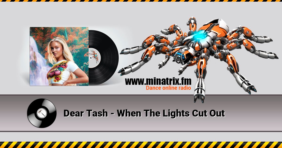 Dear Tash - When The Lights Cut Out Listen online and download MP3