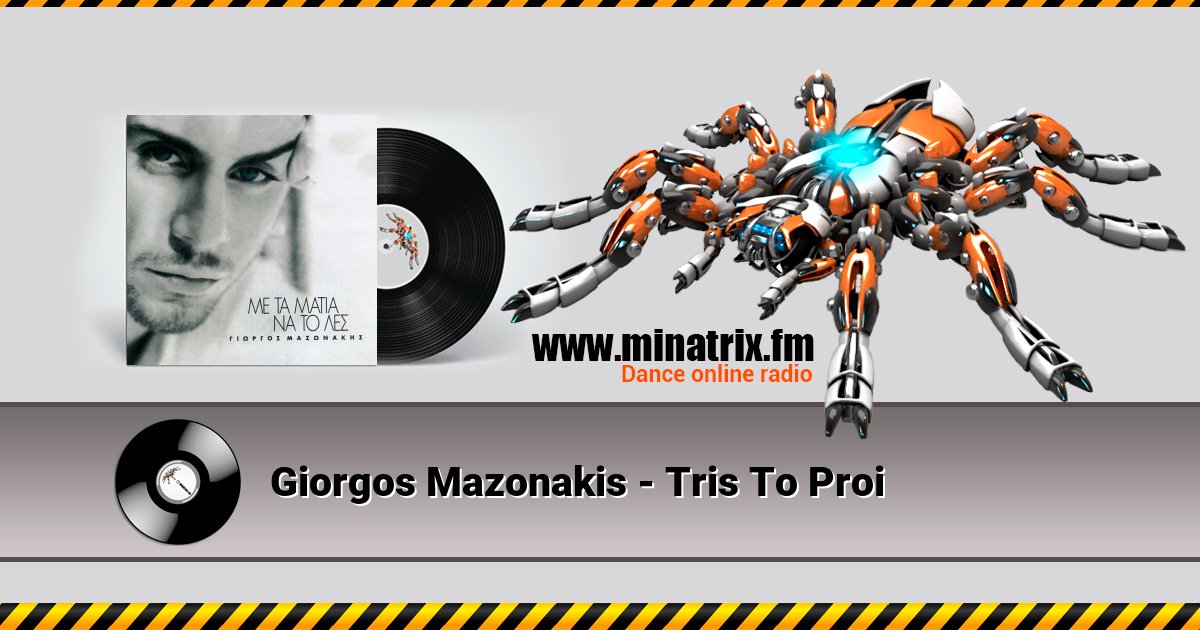 Giorgos Mazonakis - Tris To Proi Listen online and download MP3
