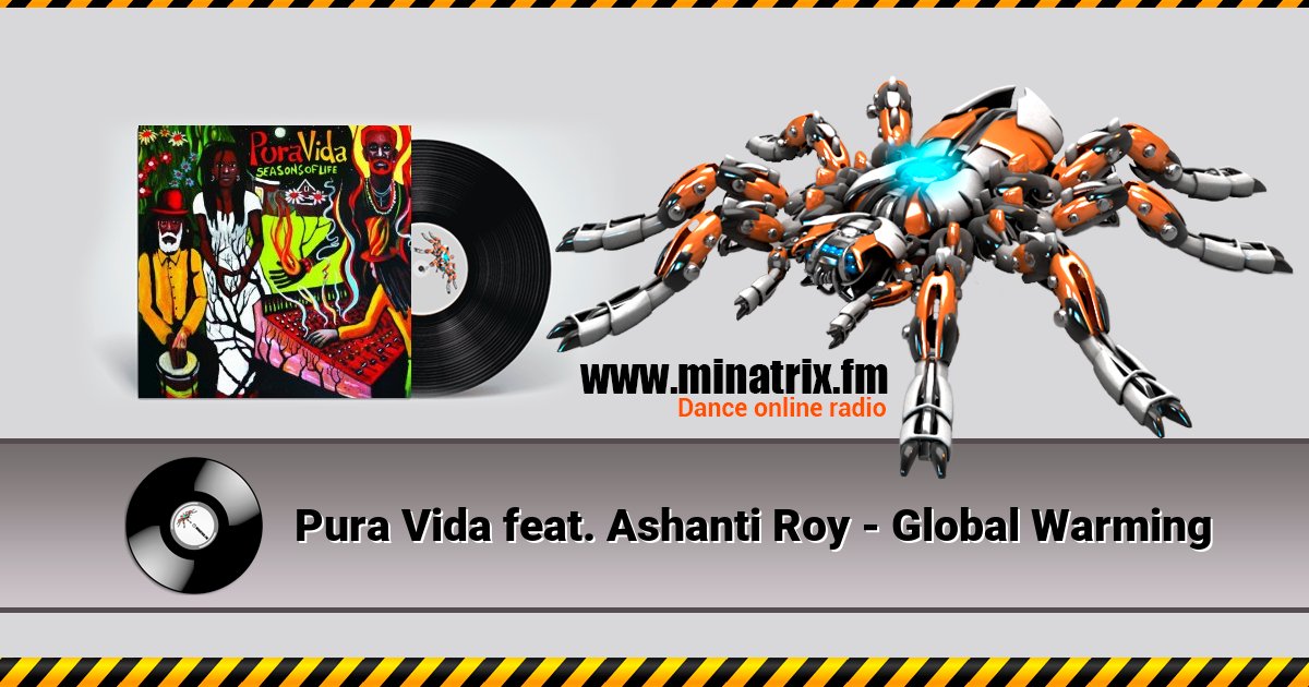 Pura Vida feat. Ashanti Roy - Global Warming Listen online and download MP3