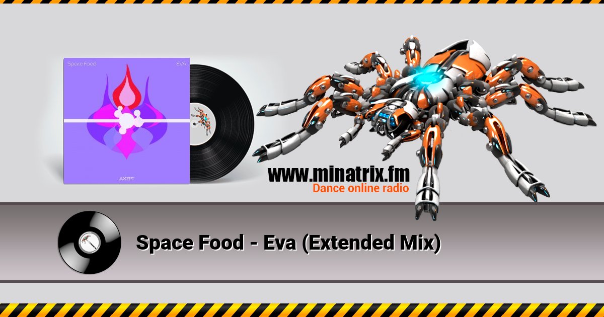 Space Food - Eva (Extended Mix) Listen online and download MP3