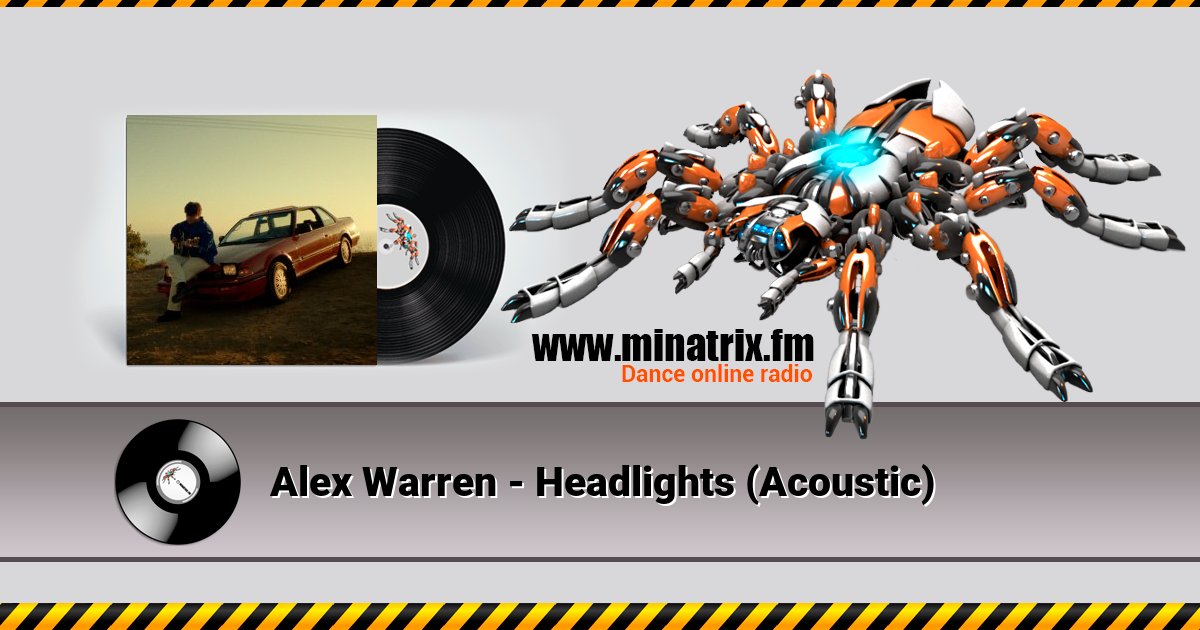 Alex Warren - Headlights (Acoustic) Alex Warren - Headlights (Acoustic) Listen online and download MP3