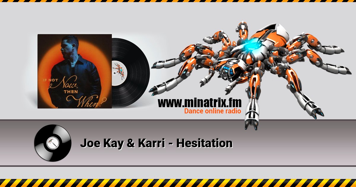 Joe Kay & Karri - Hesitation Listen online and download MP3