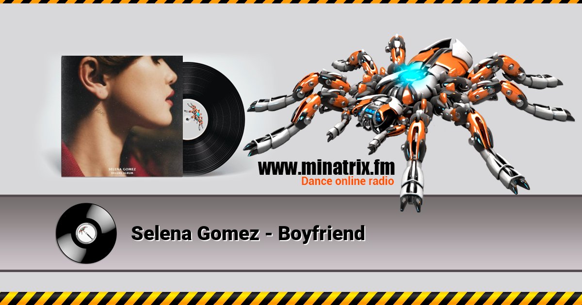 Selena Gomez - Boyfriend Listen online and download MP3