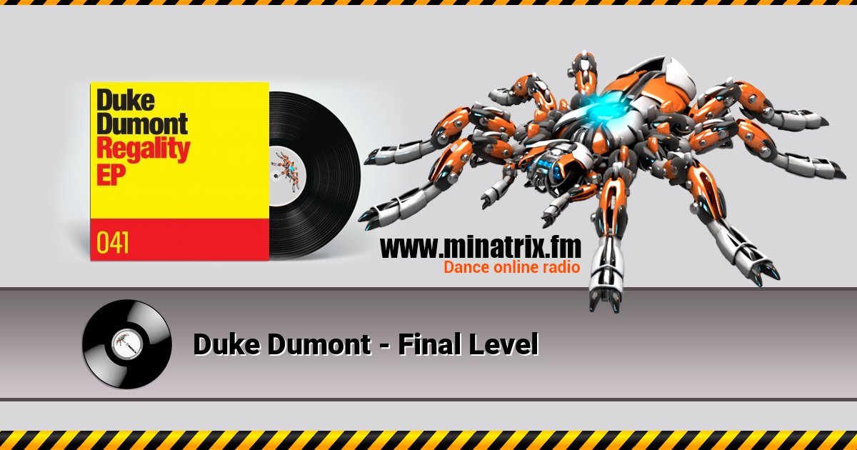 Duke Dumont - Final Level Listen online and download MP3